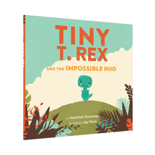 Load image into Gallery viewer, Tiny T. Rex and the Impossible Hug