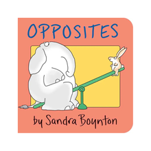 Load image into Gallery viewer, Opposites By Sandra Boynton