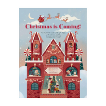 Load image into Gallery viewer, Christmas Is Coming! Advent Calendar Book w/ Crafts, Recipes