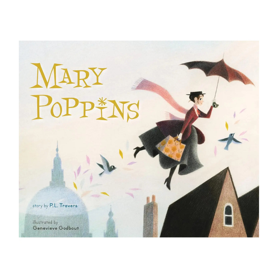 Mary Poppins: the Collectible Picture Book: P. L. Travers