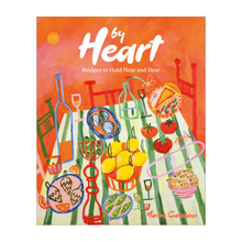 Load image into Gallery viewer, By Heart | Recipes to Hold Near and Dear
