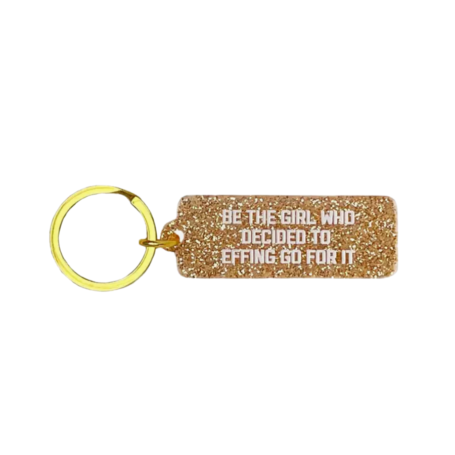 Keytag | Be the Girl Who Decided to Go For It