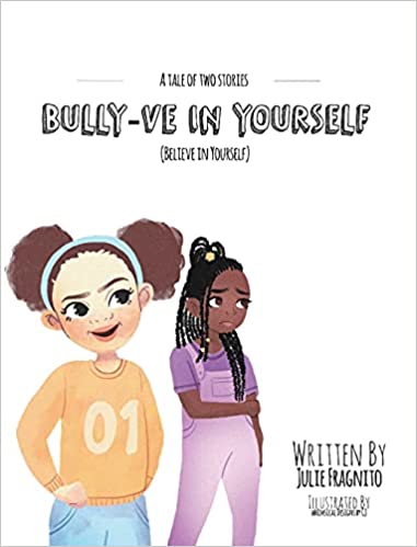Bully-ve in Yourself Hard Cover Book